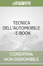 TECNICA DELL'AUTOMOBILE - E-BOOK libro