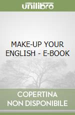 MAKE-UP YOUR ENGLISH - E-BOOK