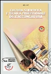 Cultura scientifica e tecnica professionale dell'acconciatore. Per gli Ist. professionali. Con espansione online libro