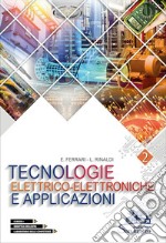 Tecnologie elettrico-elettroniche e applicazioni. Con laboratorio delle competenze. Per gli Ist. professionali. Con e-book. Con espansione online. Vol. 2 libro