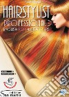 Hairstylist professional. English for hairdressers. Per gli Ist. professionali. Con e-book. Con espansione online. Con CD-Audio libro