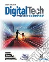 Digitaltech. Tecnologie informatiche. Con Laboratorio delle competenze. Per le Scuole superiori. Con CD-Audio libro di Lanzi Valentino