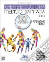 Igiene e cultura medico-sanitaria. Servizio socio sanitario e popolazione fragile. Con video, audiosintesi e competenze trasversali. Per il 5Â° anno degli Ist. professionali libro di Cerutti Enrica Oberti Daniela