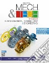 Mech & tech. English for mechanical technology and engineering. Per gli Ist. tecnici e professionali. Con e-book. Con espansione online. Con Audio. Con Video libro