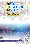 Scienze e tecnologie applicate. Per Istituti Tecnici Tecnologici libro