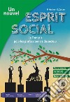 NOUVEL ESPRIT SOCIAL (UN) + AUDIO MP3 + VIDEO libro