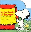 La fantasia di Snoopy libro