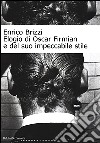 Elogio di Oscar Firmian e del suo impeccabile stile libro di Brizzi Enrico