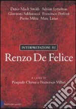 Interpretazioni su Renzo De Felice libro