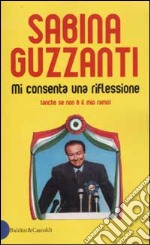 Mi consenta una riflessione (anche se non è il mio ramo) libro