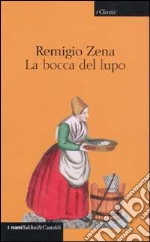 La bocca del lupo libro