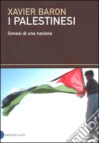 I palestinesi. Genesi di una nazione libro