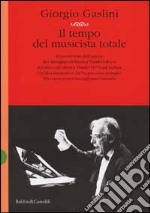 Il tempo del musicista totale