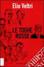 Le Toghe Rosse libro