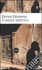 Il pesce elettrico libro