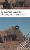 Ho sognato i suoi occhi libro