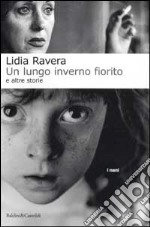 Un lungo inverno fiorito e altre storie libro