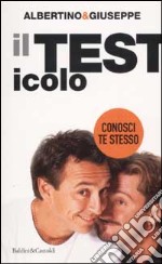 Il test-icolo. Conosci te stesso