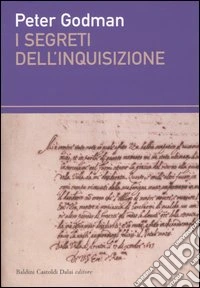 I segreti dell'Inquisizione libro