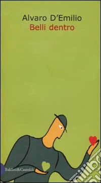 Belli dentro libro