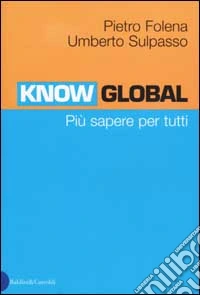 Know-Global. Più sapere per tutti libro