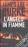 L'angelo in fiamme libro