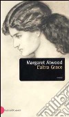 L'altra Grace libro