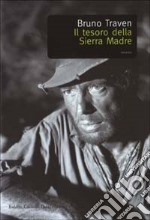 Il tesoro della Sierra Madre libro