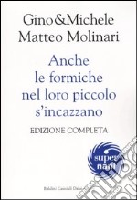 Anche le formiche nel loro piccolo s'incazzano libro