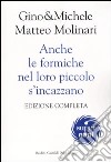 Anche le formiche nel loro piccolo s'incazzano libro