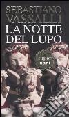 La notte del lupo libro