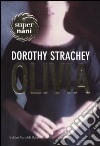 Olivia libro di Strachey Dorothy