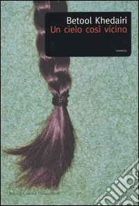 Un cielo così vicino libro