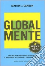 Global-Mente. Metafore culturali per capire 17 paesi