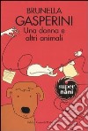 Una donna e altri animali libro