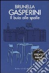 Il buio alle spalle libro