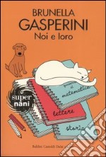 Noi e loro libro