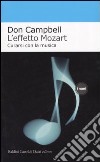 L'effetto Mozart. Curarsi con la musica libro