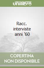 Racc. interviste anni '60 libro