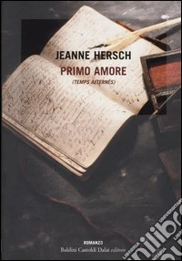 Primo amore (Temps alternés)