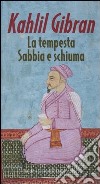 La tempesta-Sabbia e schiuma libro