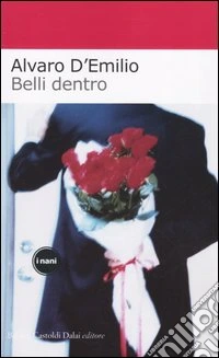 Belli dentro