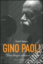 Gino Paoli. Una lunga storia d'amore. Con DVD libro