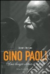 Gino Paoli. Una lunga storia d'amore. Con DVD libro di Borgna Gianni