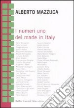 I numeri uno del made in Italy libro