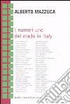 I numeri uno del made in Italy libro