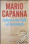 Lettera a mio figlio sul Sessantotto libro di Capanna Mario
