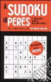 Il Sudoku di Peres. Livello 3 medio libro di Peres Ennio Bersani Riccardo