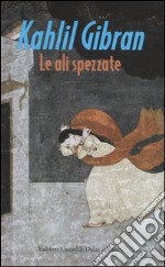 Le ali spezzate libro