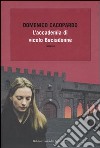 L'accademia di vicolo Baciadonne libro